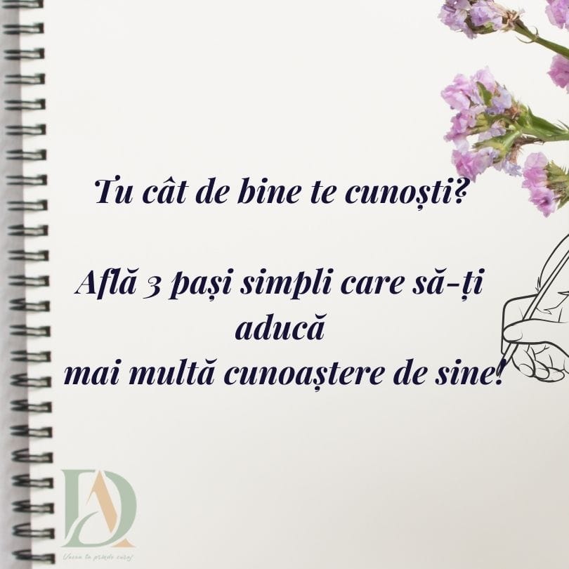 Tu cat de bine te cunosti 3 pasi simpli care sa iti aduca mai multa autocunoastere