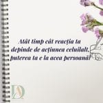 atat timp cat reactia ta depinde de actiunea celuilalt puterea ta e la acea persoana